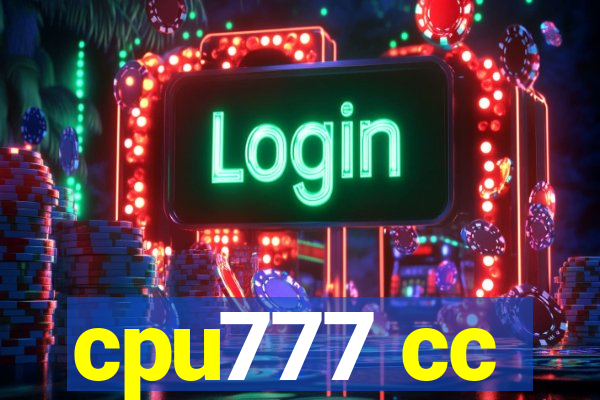 cpu777 cc